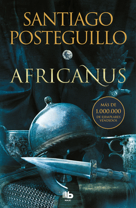 AFRICANUS (TRILOGÍA AFRICANUS 1) - POSTEGUILLO, SANTIAGO