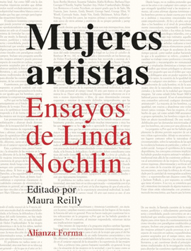 MUJERES ARTISTAS: ENSAYOS DE LINDA NOCHLIN - NOCHLIN, LINDA