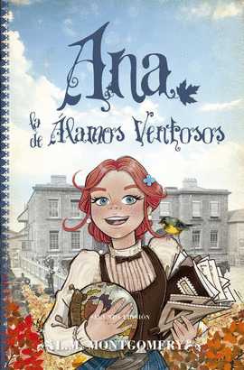 ANA, LA DE ÁLAMOS VENTOSOS. LIBRO IV - MONTGOMERY, LUCY MAUD