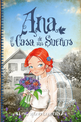 ANA Y LA CASA DE SUS SUEÑOS. LIBRO V - MONTGOMERY, LUCY MAUD
