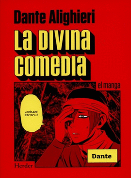 LA DIVINA COMEDIA. EL MANGA - ALIGHIERI, DANTE