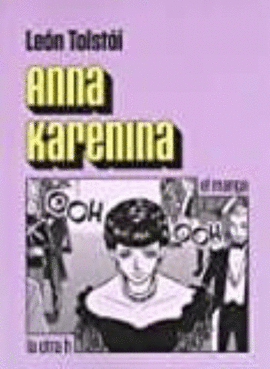ANNA KARENINA. EL MANGA - TOLSTOI, LEÓN