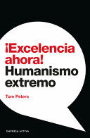 ¡EXCELENCIA AHORA! - PETERS, TOM