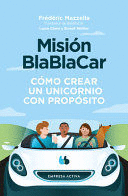 MISIÓN BLABLACAR - MAZZELLA, FREDERIC
