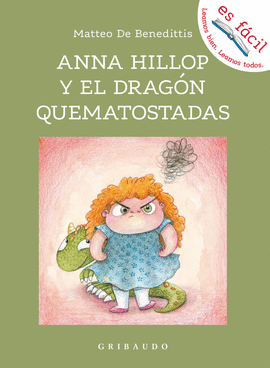 ANNA HILLOP Y EL DRAGÓN QUEMATOSTADAS - DE BENEDETTI, MATTEO