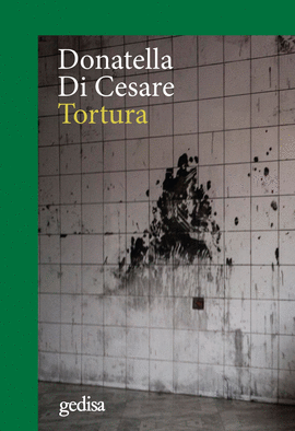 TORTURA - DI CESARE, DONATELLA