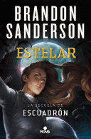 ESTELAR: SECUELA DE ESCUADRÓN - SANDERSON, BRANDON