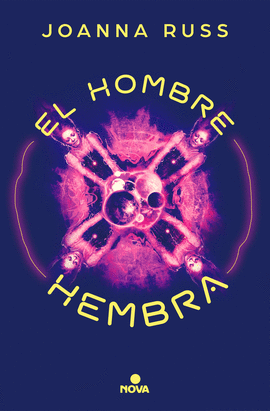 EL HOMBRE HEMBRA - RUSS, JOANNA