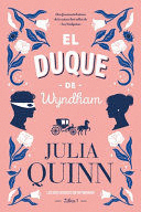 EL DUQUE DE WYNDHAM - QUINN, JULIA