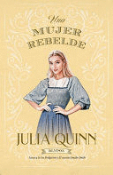 UNA MUJER REBELDE: BLYDON 3 - QUINN, JULIA