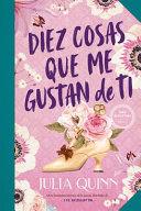 DIEZ COSAS QUE ME GUSTAN DE TI (BEVELSTOKE 3) - QUINN, JULIA