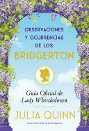 OBSERVACIONES Y OCURRENCIAS DE LOS BRIDGERTON - QUINN, JULIA