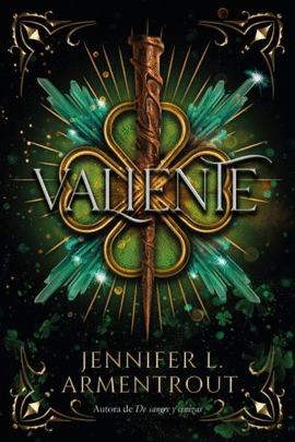 VALIENTE: CAZADORA DE HADAS 3 - ARMENTROUT, JENNIFER L.
