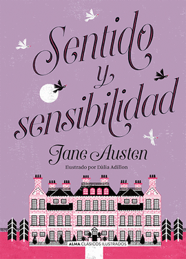 SENTIDO Y SENSIBILIDAD - AUSTEN, JANE