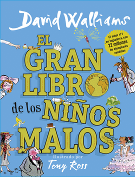 EL GRAN LIBRO DE LOS NIÑOS MALOS - WALLIAMS, DAVID
