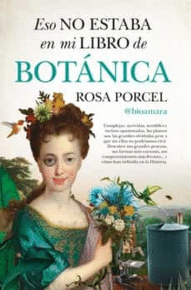 ESO NO ESTABA EN MI LIBRO DE BOTÁNICA - PORCEL, ROSA