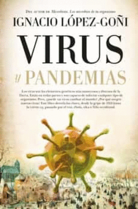 VIRUS Y PANDEMIAS - LÓPEZ-GOÑI, IGNACIO