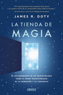 LA TIENDA DE MAGIA - DOTY, JAMES R.