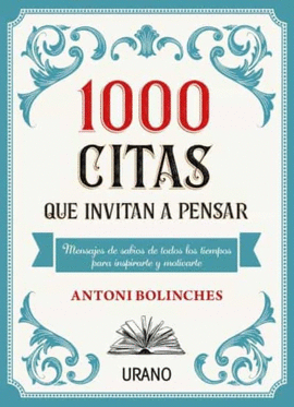 1000 CITAS QUE INVITAN A PESAR - BOLINCHES, ANTONI
