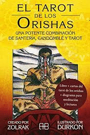 EL TAROT DE LOS ORISHAS - ZOLRAK