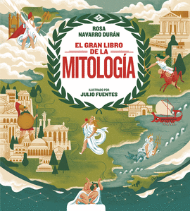 EL GRAN LIBRO DE LA MITOLOGÍA - NAVARRO, ROSA