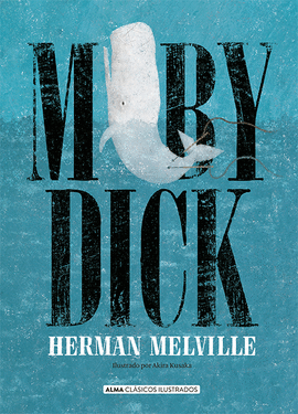 MOBY DICK - MELVILLE, HERMAN