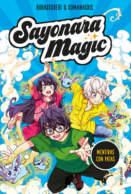 SAYONARA MAGIC 3. MENTIRAS CON PATAS (SAYONARA MAGIC 3) - BURAKKUBERI; KUMANAKRIS