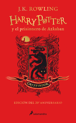 HARRY POTTER Y EL PRISIONERO DE AZKABAN: (EDICIÓN GRYFFINDOR DEL  - ROWLING, J.K.