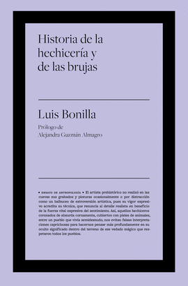 HISTORIA DE LA HECHICERÍA Y DE LAS BRUJAS - BONILLA GARCÍA, LUIS