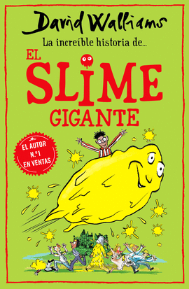 LA INCREÍBLE HISTORIA DE... EL SLIME GIGANTE - WALLIAMS, DAVID