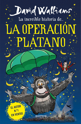 LA INCREÍBLE HISTORIA DE... LA OPERACIÓN PLÁTANO - WALLIAMS, DAVID