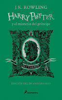 HARRY POTTER Y EL MISTERIO DEL PRÍNCIPE: SLYTHERIN - ROWLING, J.K.