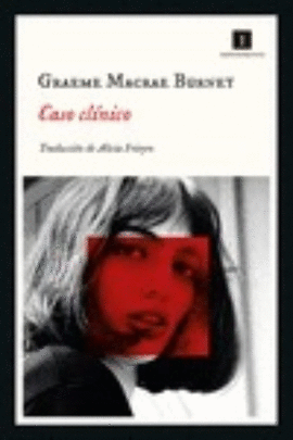 CASO CLÍNICO - MACRAE BURNET, GRAEME