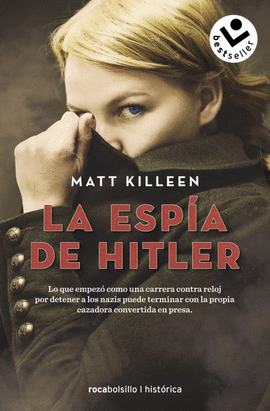 LA ESPÍA DE HITLER - KILLEEN, MATT