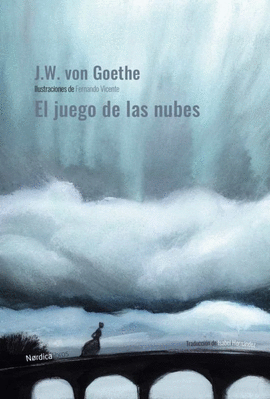 EL JUEGO DE LAS NUBES - GOETHE, JOHANN W.