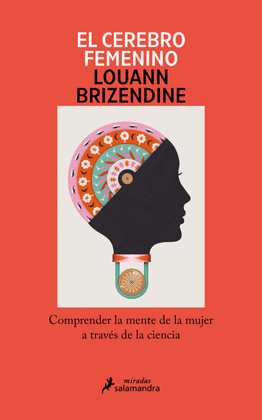 EL CEREBRO FEMENINO - BRIZENDINE, LOUANN