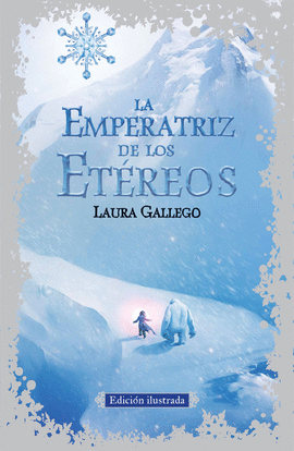 LA EMPERATRIZ DE LOS ETÉREOS - GALLEGO, LAURA