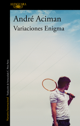 VARIACIONES ENIGMA - ACIMAN, ANDRÉ