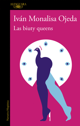 LAS BIUTY QUEENS: (MAPA DE LAS LENGUAS) - MONALISA OJEDA, IVÁN