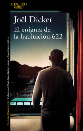 EL ENIGMA DE LA HABITACIÓN 622 - DICKER, JOËL