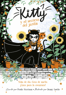 KITTY Y EL SECRETO DEL JARDÍN: ILUSTRADO POR JENNY LØVLIE - HARRISON, PAULA