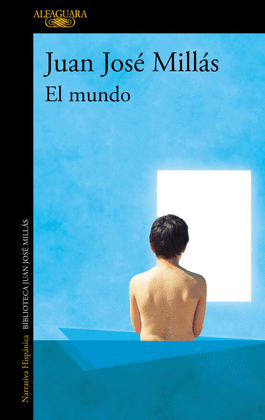 EL MUNDO - MILLÁS, JUAN JOSÉ