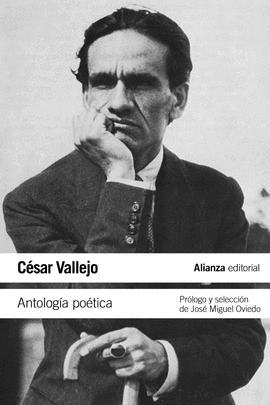 ANTOLOGÍA POÉTICA - VALLEJO, CÉSAR