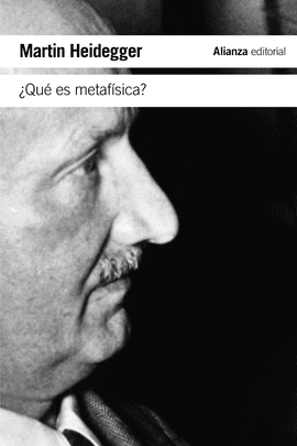 ¿QUÉ ES METAFÍSICA?: SEGUIDO DE «EPÍLOGO A 