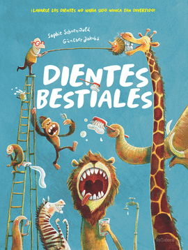 DIENTES BESTIALES - SCHOENWALD, SOPHIE