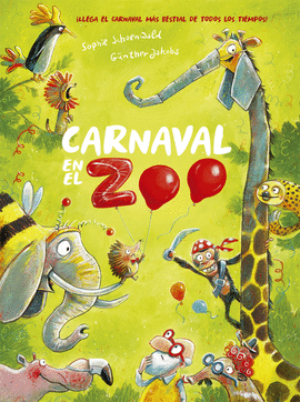 CARNAVAL EN EL ZOO - SCHOENWALD, SOPHIE