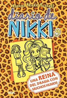 DIARIO DE NIKKI 9: UNA REINA DEL DRAMA CON MUCHOS HUMOS - RUSSELL, RACHEL RENÉE
