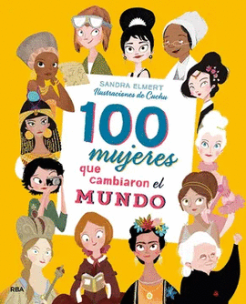 100 MUJERES QUE CAMBIARON EL MUNDO - SANDRA ELMERT