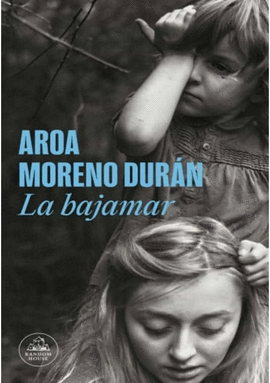 LA BAJAMAR - MORENO DURÁN, AROA
