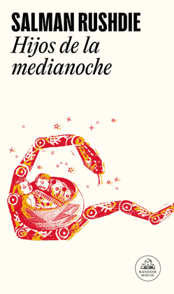 HIJOS DE LA MEDIANOCHE - RUSHDIE, SALMAN